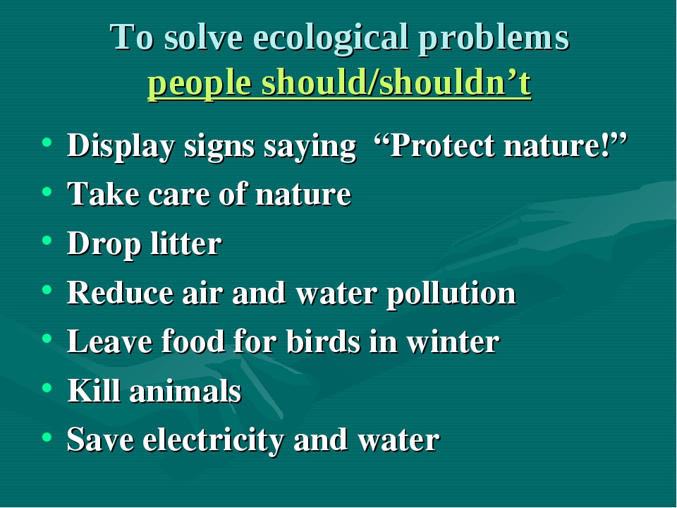 Reading about ecology. Таблица ecological problems. Global ecological problems. Solve ecological problems. Ecological problems задания.