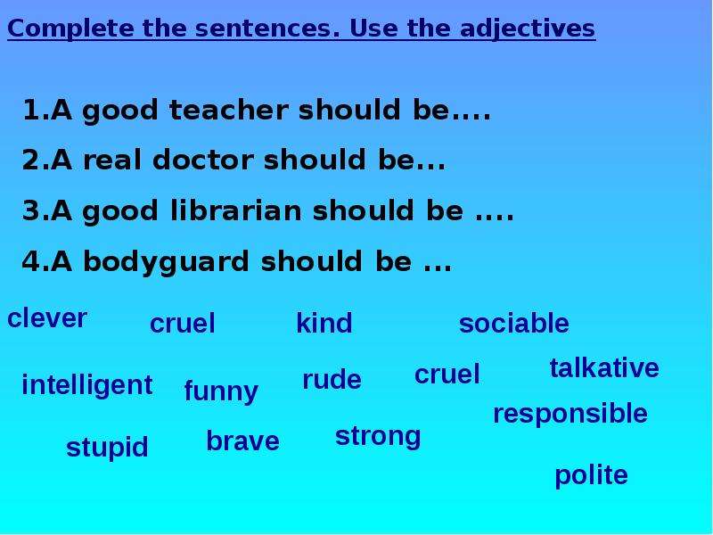 Read these words. Doctor should be. Bravery and stupidity. Sociable Clever polite 6 класс. Предложение со словом Clever and sociable на английском.